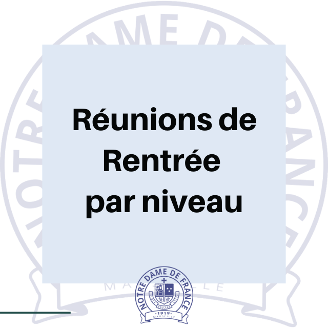 Réunions de Rentrée par niveau